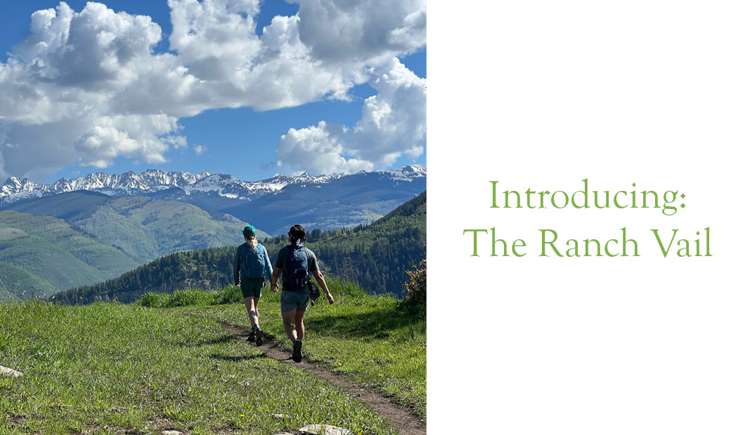 Introducing The Ranch Vail